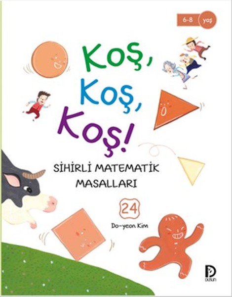 Sihirli Matematik Masalları 24 - Koş, Koş, Koş!.pdf