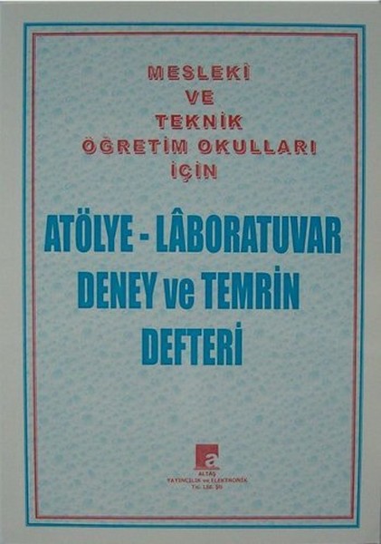 Atölye - Laboratuvar Deney ve Temrin Defteri Mesleki ve Teknik Öğretim Okulları İçin.pdf