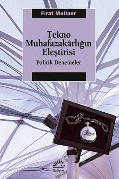 Tekno Muhafazakarlığın Eleştirisi.pdf