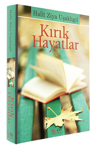 Kirik Hayatlar Halid Ziya Usakligil Fiyati Satin Al Idefix