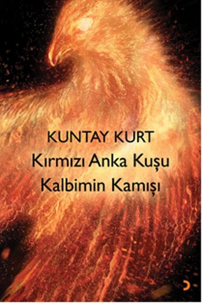 Kırmızı Anka Kuşu Kalbimin Kamışı.pdf