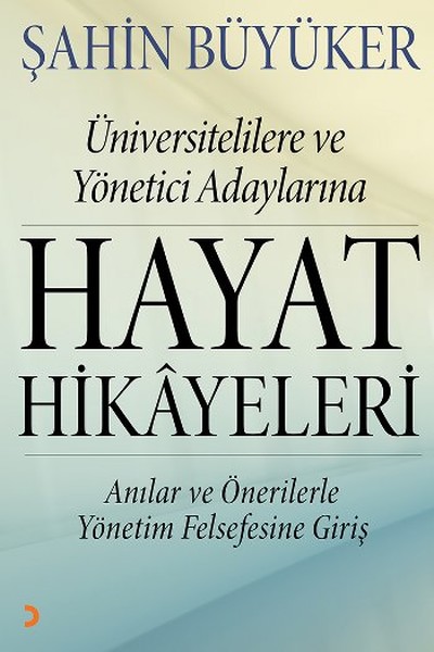 Üniversitelilere ve Yönetici Adaylarına Hayat Hikayeleri.pdf