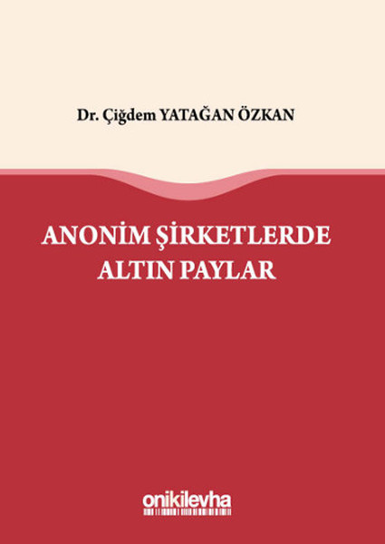 Anonim Şirketlerde Altın Paylar.pdf