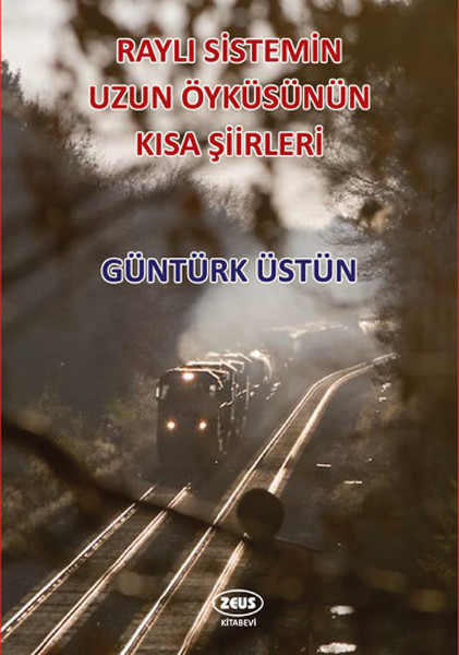 Raylı Sistemin Uzun Öyküsünün Kısa Şiirleri.pdf