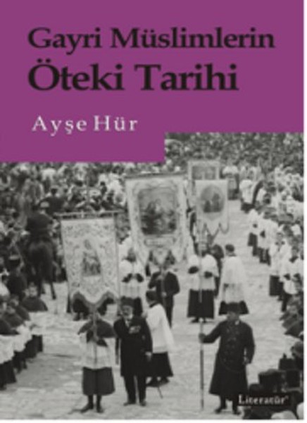 Gayri Müslimlerin Öteki Tarihi.pdf
