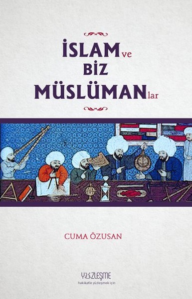 İslam ve Biz Müslümanlar.pdf