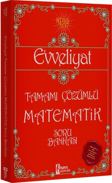 2017 KPSS Evveliyat Matematik Tamamı Çözümlü Soru Bankası.pdf