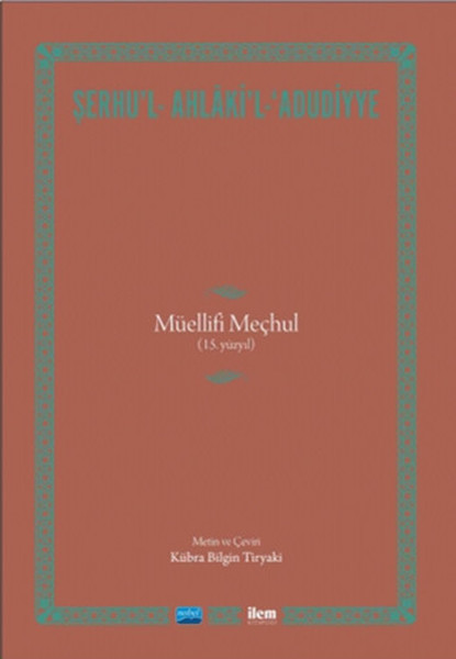 Şerhul - Ahlakil - Adudiyye - Müellifi Meçhul (15.Yüzyıl).pdf