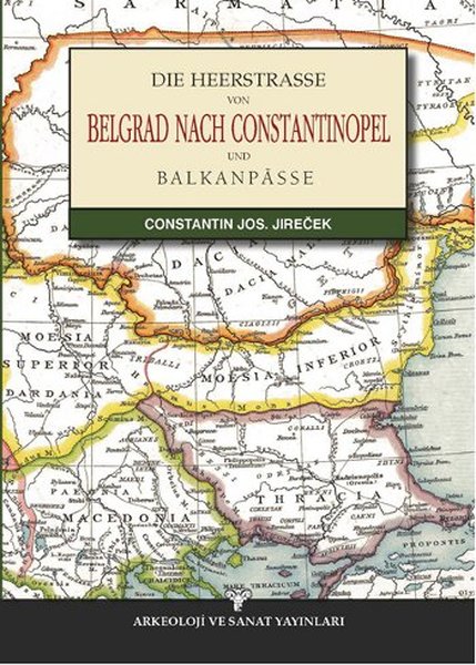 Die Heerstrasse Von Belgrad Nach Constantinopel.pdf