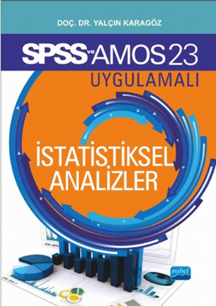 SPSS 23 ve AMOS 23 Uygulamalı İstatistiksel Analizler.pdf