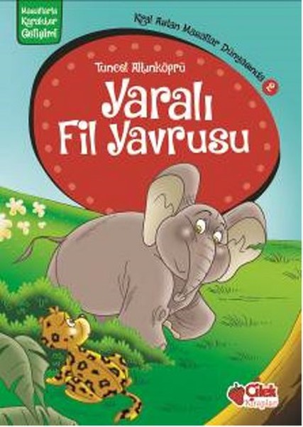 Kral Aslan Masallar Dünyasında 2 - Yaralı Fil Yavrusu.pdf
