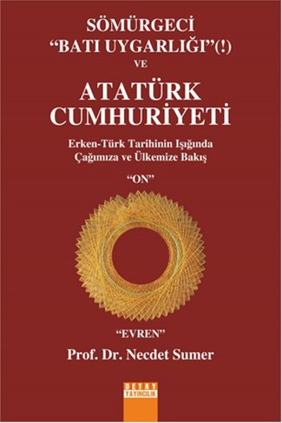 Sömürgeci Batı Uygarlığı ve Atatürk Cumhuriyeti.pdf