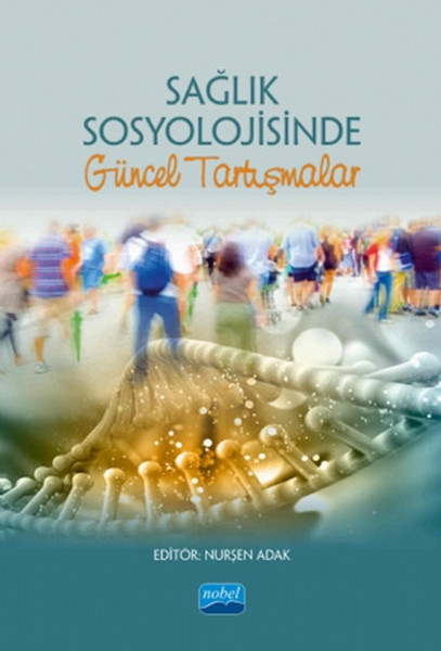 Sağlık Sosyolojisinde Güncel Tartışmalar.pdf