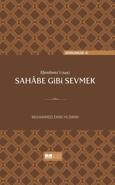 Efendimizi Sahabe Gibi Sevmek.pdf