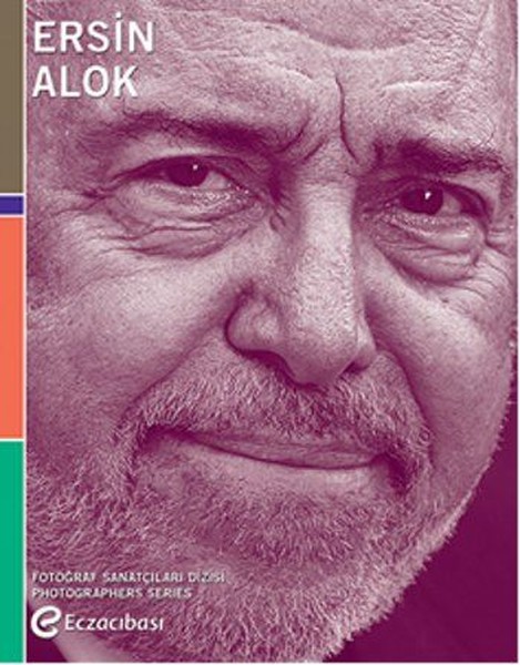 Fotoğraf Sanatçıları Dizisi 7-Ersin Alok Retrospektifi.pdf
