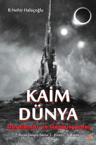Kaim Dünya-Kaim Dünya Serisi 1. Kitap 1. Kısım.pdf