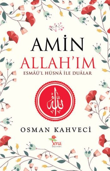 Amin Allahım - Esmaül Hüsna İle Dualar.pdf