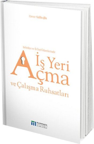 Belediye ve İl Özel İdarelerinde İş Yeri Açma ve Çalışma Ruhsatları.pdf