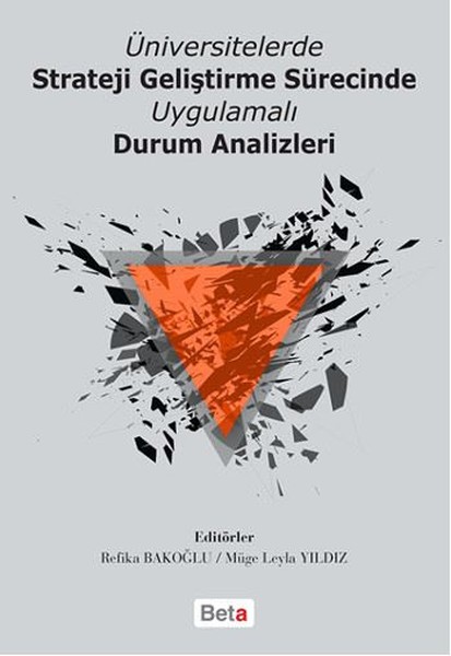 Üniversitelerde Strateji Geliştirme Sürecinde Uygulamalı Durum Analizleri.pdf