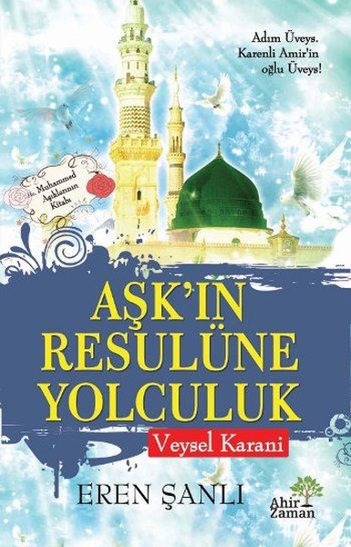 Aşk’ın Resulüne Yolculuk-Veysel Karani.pdf