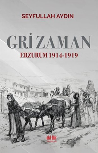 Gri Zaman Erzurum 1914-1919.pdf