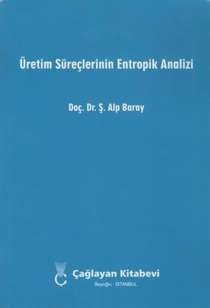 Üretim Süreçlerinin Entropik Analizi.pdf