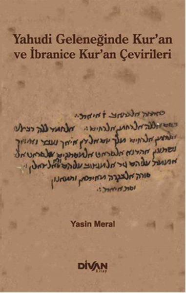 Yahudi Geleneğinde Kuran ve İbranice Kuran Çevirileri.pdf