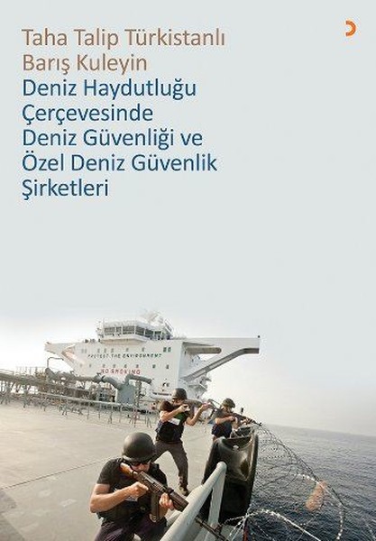 Deniz Haydutluğu Çerçevesinde Deniz Güvenliği ve Özel Deniz Güvenlik Şirketleri.pdf