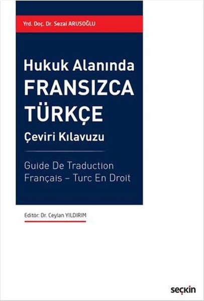 Hukuk Alanında Fransızca Türkçe Çeviri Kılavuzu.pdf