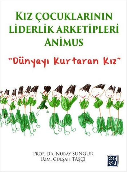 Kız Çocuklarının Liderlik Arketipleri - Animus.pdf