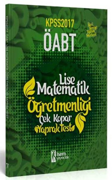 ÖABT Lise Matematik Öğretmenliği Çek Kopar Yaprak Test 2017.pdf