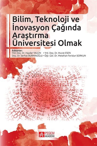 Bilim Teknoloji ve İnovasyon Çağında Araştırma Üniversitesi Olmak.pdf