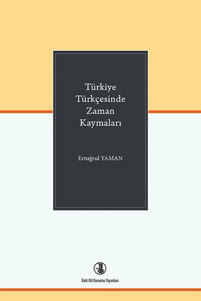 Türkiye Türkçesinde Zaman Kaymaları.pdf