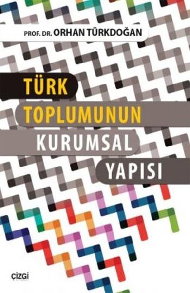 Türk Toplumunun Kurumsal Yapısı.pdf