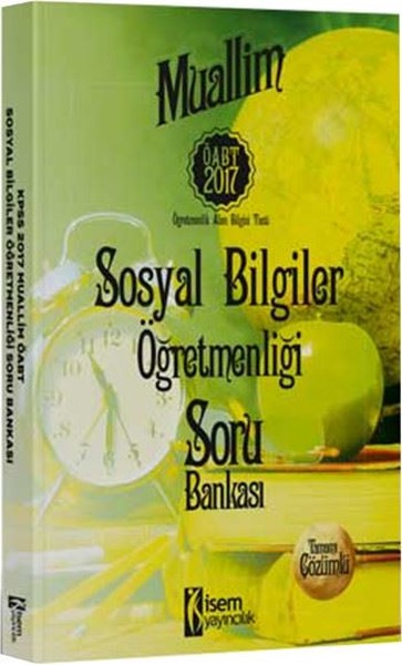 ÖABT Sosyal Bilgiler Öğretmenliği Tamamı Çözümlü Soru Bankası 2017.pdf