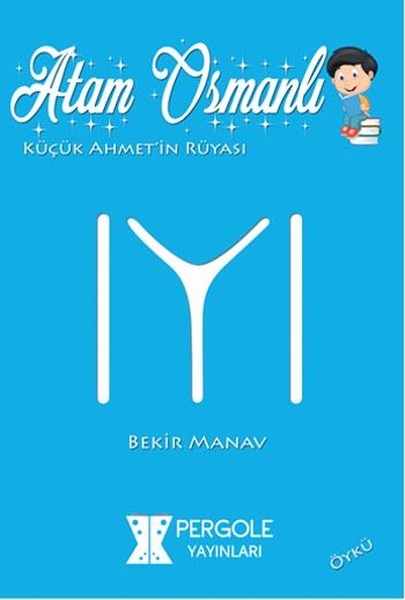 Atam Osmanlı Küçük Ahmetin Rüyası.pdf