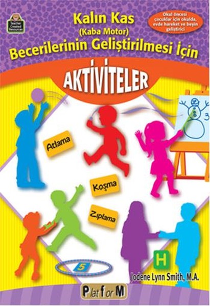 Kalın Kas Becerilerinin Geliştirilmesi İçin Aktiviteler.pdf