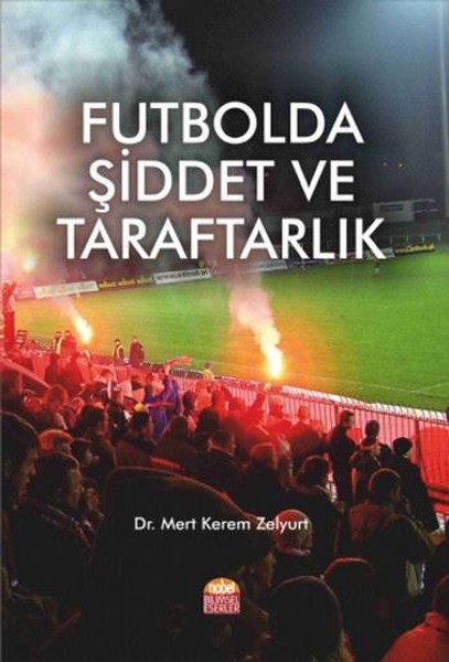 Futbolda Şiddet ve Taraftarlık.pdf