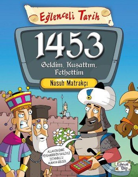 1453 Geldim, Kuşattım, Fethettim.pdf