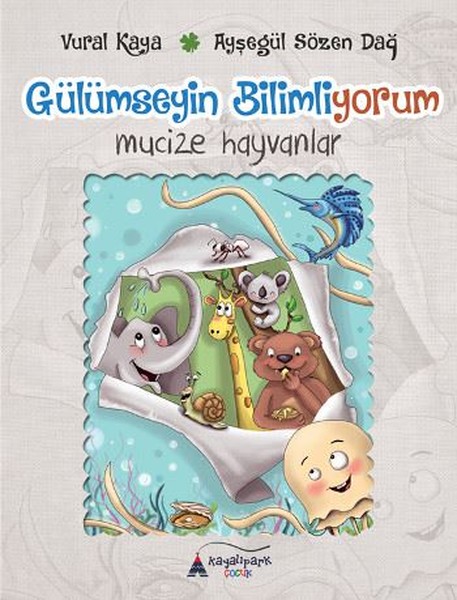 Gülümseyin Bilimliyorum-Mucize Hayvanlar.pdf