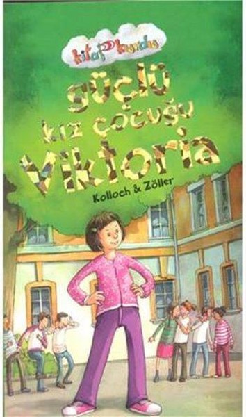 Güçlü Kız Çocuğu Viktoria-Kitap Kurdu.pdf