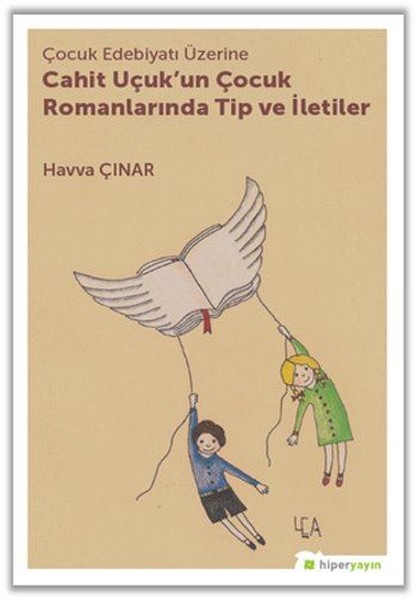 Çocuk Edebiyatı Üzerine Cahit Uçukun Çocuk Romanlarında Tip ve İletiler.pdf