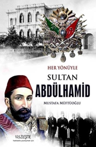 Sultan Abdülhamid-Her Yönüyle.pdf