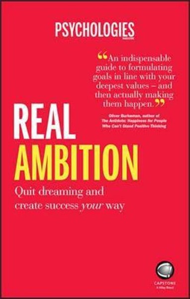 Real Ambition: Quit Dreaming and Create Success Your Way.pdf