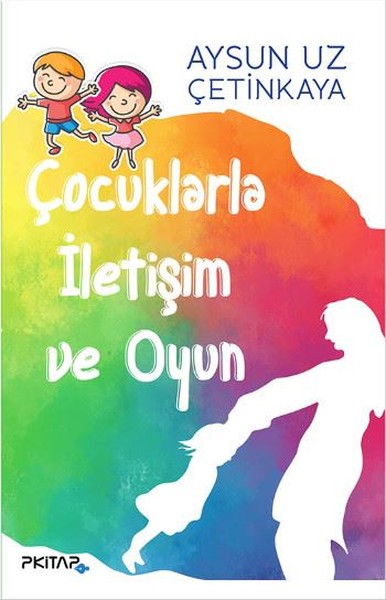 Çocuklarla İletişim ve Oyun.pdf