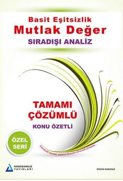Basit Eşitsizlik Mutlak Değer Tamamı Çözümlü Konu Özetli.pdf