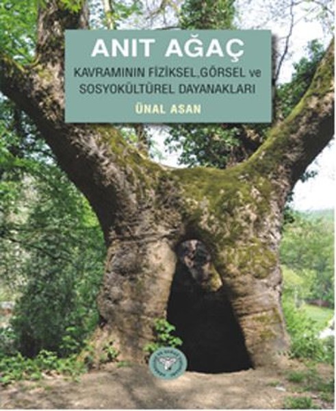 Anıt Ağaç Kavramının Fiziksel, Görsel ve sosyokültürel Dayanakları.pdf