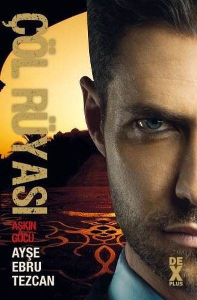 Çöl Rüyası 3 Aşkın Gücü.pdf