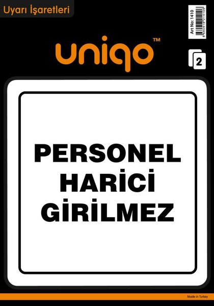 Personel Harici Girilmez Uyarı Etiketi - 1