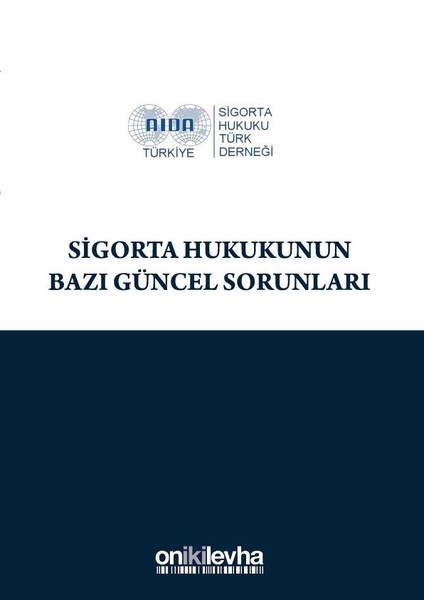 Sigorta Hukukunun Bazı Güncel Sorunları.pdf